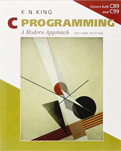 C Programming : a modern approach, 2nd edition